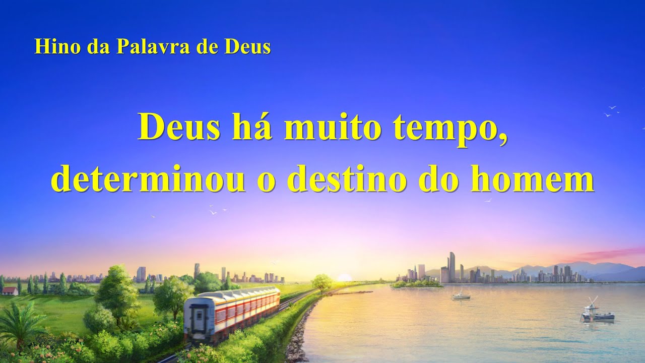 Hino gospel 2020 "Deus há muito tempo, determinou o destino do homem"