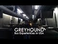 Greyhound Experience in USA
