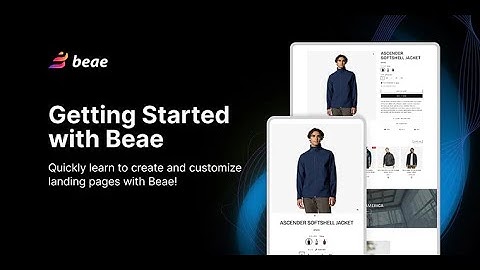 Getting started with Beae 3.0 | Beae page builder 2025