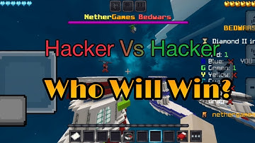 Hacker vs hacker nethergames bedwars