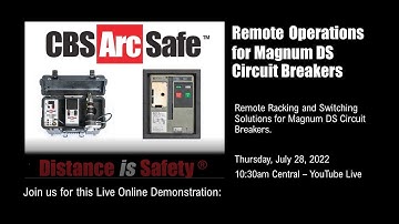 CBS ArcSafe® Remote Operations with Magnum DS Switchgear.