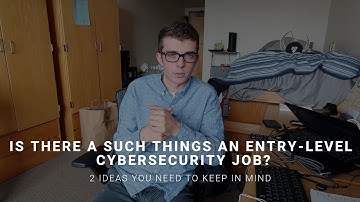 Is There a Such Thing as an Entry-Level Cybersecurity Job?