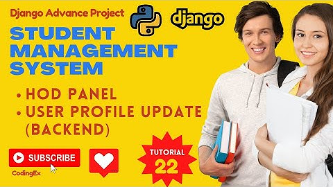 User Profile Update (Backend) | Student Management System Project in Python Django