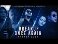 Breakup Once Again Mashup 2021 🎶