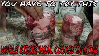 I COOKED A RIBEYE DINNER IN A MASON JAR - SIMPLE RECIPE - VERY TASTY