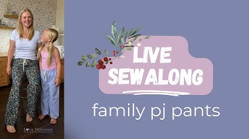 Family PJ Pants sewing! sis chat, company gossip + NEW ltd edition PRINT bundle