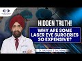 Why Refractive Surgeries Vary in Cost | Dr. Mahipal S. Sachdev | Centre For Sight