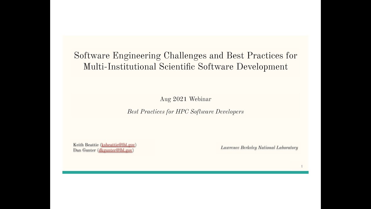IDEAS-ECP Webinar: Software Eng. Challenges & Best Practices for Scientific Software Development