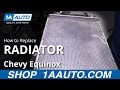 How to Replace Radiator 10-17 Chevy Equinox