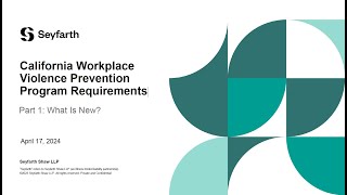 Webinar: California New Workplace Violence Prevention Program Requirements - Part 1: What is new?