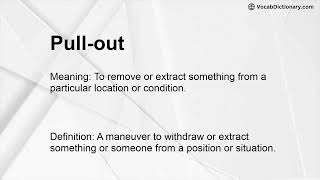 Pull-out Meaning