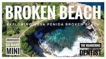 NUSA PENIDA| THE BROKEN BEACH | BALI | INDONESIA | DRONE VIDEO