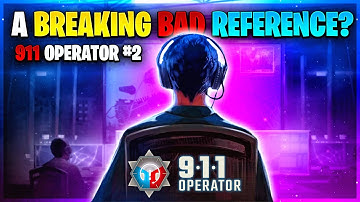 A BREAKING BAD Reference? - 911 Operator #2