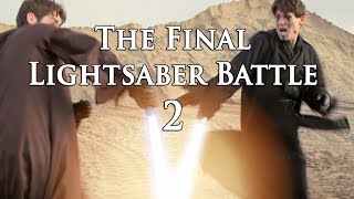 The Final Lightsaber Battle - A Star Wars Fan Film