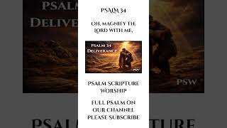 Psalm 34 - Oh, magnify the Lord with me, (KJV) #Shorts