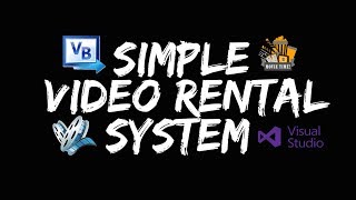 Simple Video Rental System using Visual Basic 2012