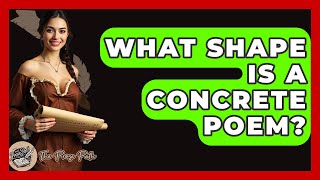 What Shape Is A Concrete Poem? - The Prose Path
