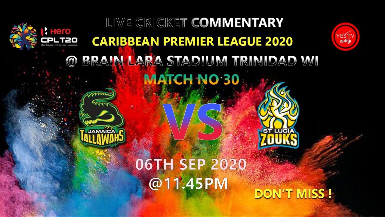 CRICKET LIVE | CPL T20 - 2020 |  MATCH NO 30 | JT VS SLZ | @ TRINIDAD WI  | YES TV TAMIL.