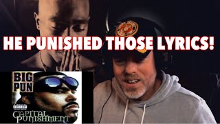 BIG PUN - CAPITAL PUNISHMENT - MUSIC REACTION! PUN HAS THE FLOW!