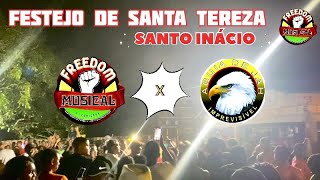 FESTEJO DE SANTA LUZIA / FREEDOM MUSICAL X ÁGUIA DE JAH - SANTO INÁCIO ALCÂNTARA