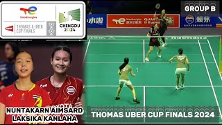 Nuntakarn Aimsard/Laksika Kanlaha vs Kaitlyn/Gronya | Thomas Uber Cup Finals 2024 Badminton