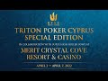 Triton Poker Cyprus Special Edition 2022 - Trailer