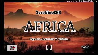 Zeronineskk  Africa   Feat Papa Dee  Laster Best  Onel Six  Original Mix