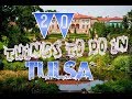 Top 20 Things To Do In Tulsa, Oklahoma