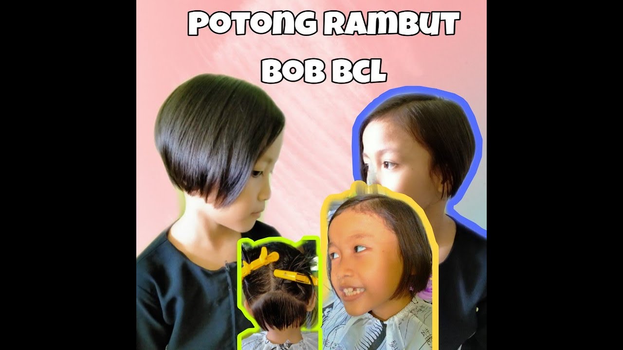  Cara  potong  rambut  Bob  Bcl anak  dewasa pola YouTube