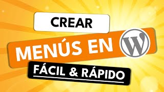 Cómo crear Menús y Submenús en WordPress ✅ Tutorial 2024