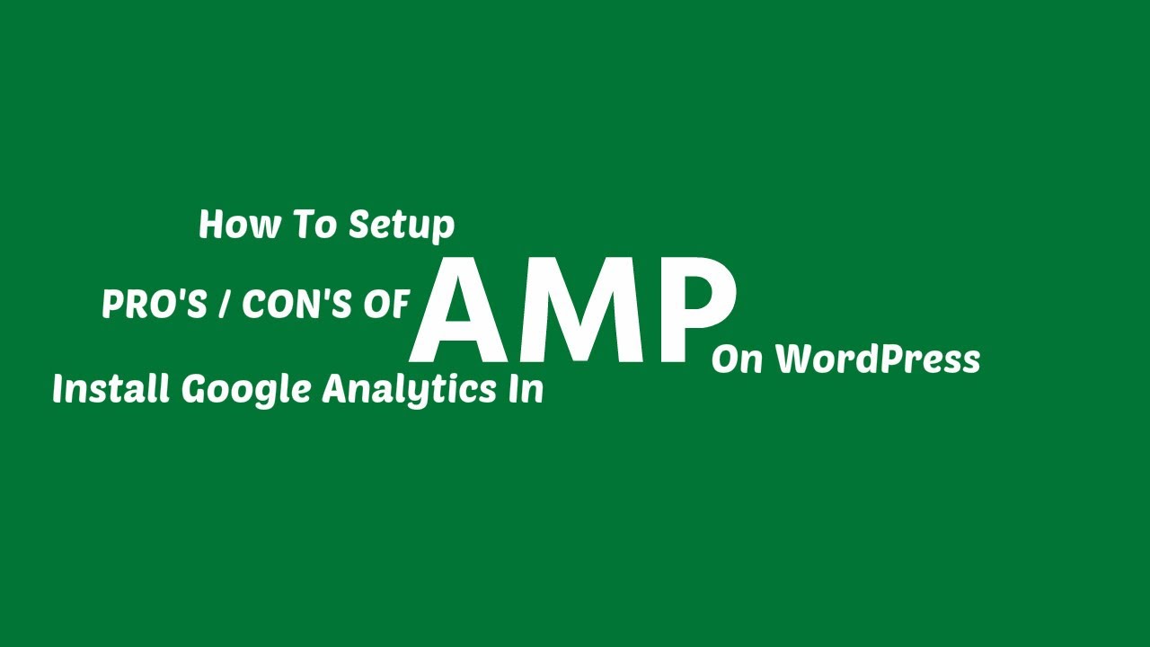 How To Setup Google AMP ON WordPress - YouTube