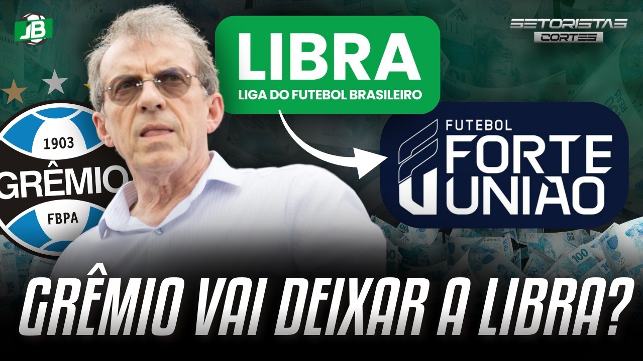 🟦 GRÊMIO PODE DEIXAR A LIBRA