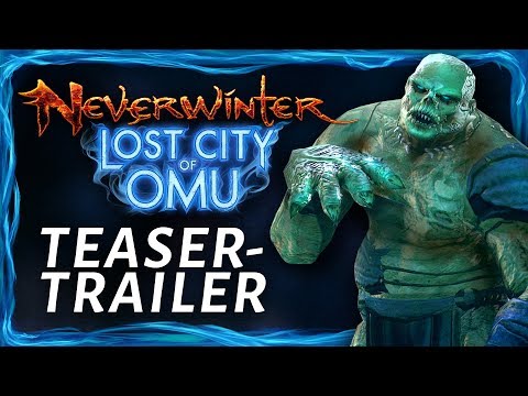 [DE] Ankündigung von Neverwinter - Lost City of Omu