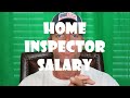 Home Inspector Salary