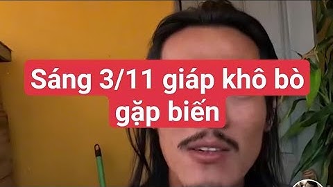 Sáng 3/11 giáp khô bò gặp biến#suminhtue 