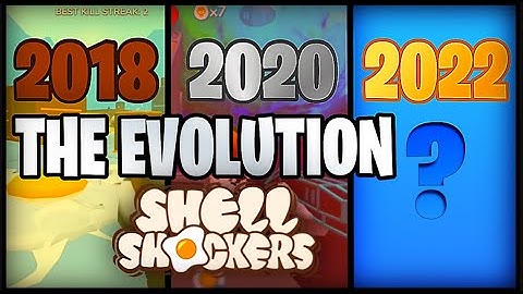 The Evolution of Shell Shockers! 2018, 2020, 2022!