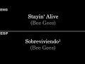 Stayin’ Alive (Bee Gees) — Lyrics/Letra en Español e Inglés