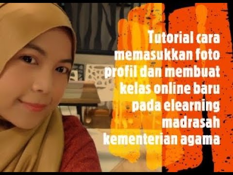 tutorial cara menambah foto profil dan membuat kelas