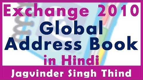 ✅ How to Create and Configure Global Address List in Exchange Server 2010 in Hindi