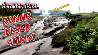 40 MM|| LAHAR SEMERU TERHENTI DI GLADAK PERAK 23/11/2025