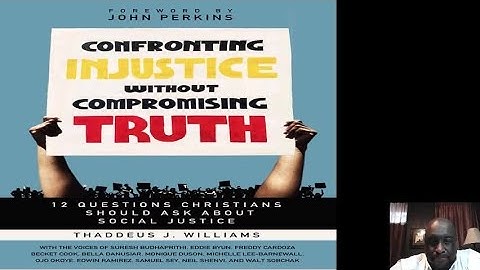 CONFRONTING INJUSTICE WITHOUT COMPROMISING TRUTH __ VIRTUAL BIBLE LESSON