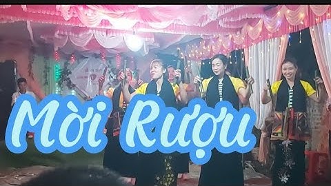 Phong Tục Mời Rượu Người Mường