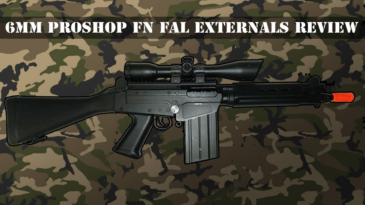 6mm ProShop FN FAL Externals Review