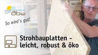 Strohbauplatten - leicht, robust & ökologisch