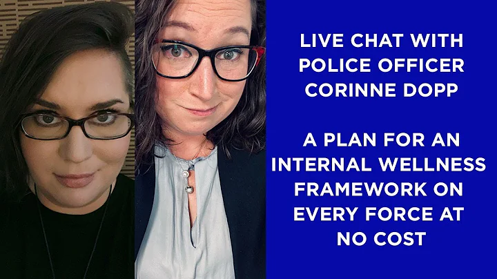 Live chat with police officer Corinne Dopp: Wellne...