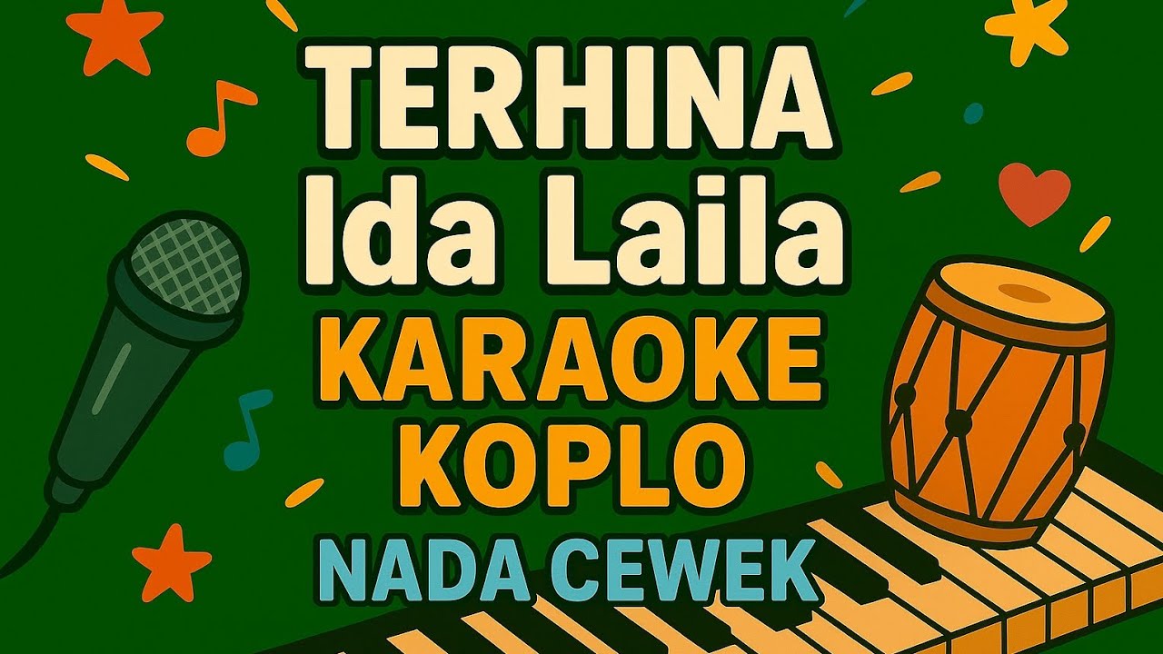 Karaoke Koplo 🔥 TERHINA – Ida Laila | Nada Cewek Tanpa Vokal
