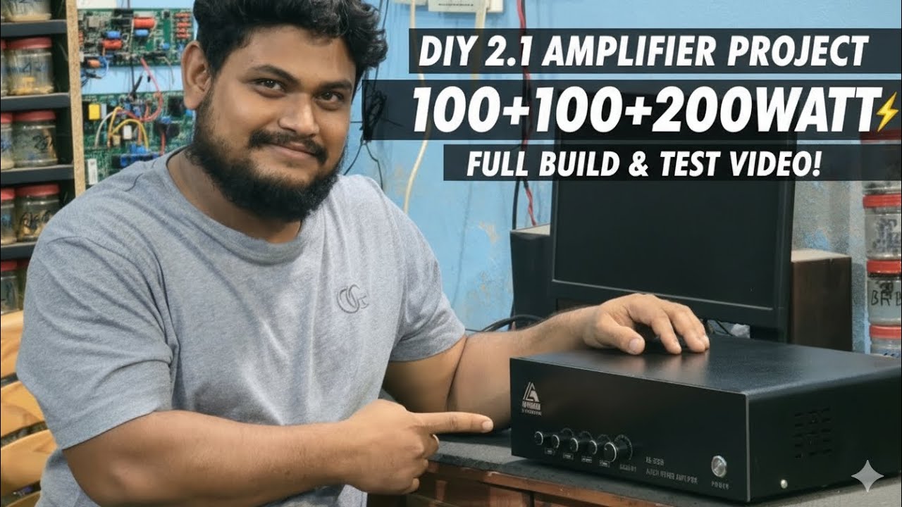 ​Ultimate DIY 2.1 Amplifier Project: 100+100+200WATT Audio Power!