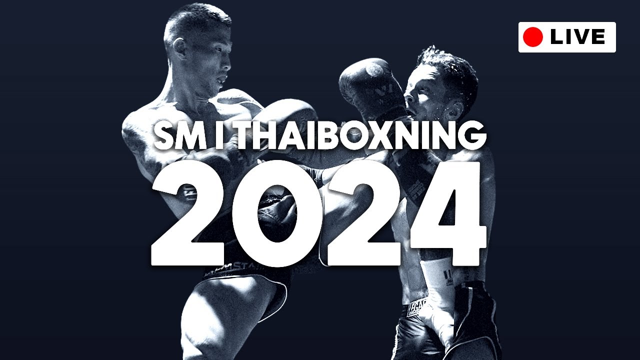 SM i Thaiboxning 2024 - Semifinal  [Juniorer / Seniorer]