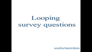 13  Looping of survey questions screenshot 1