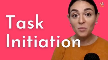 ADHD Task Initiation: Getting Started